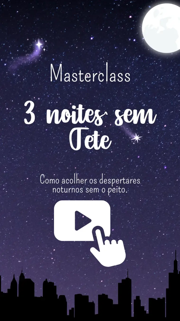 Masterclass 3 Noites Sem Tetê - bônus exclusivo do Kit Desmame Lúdico